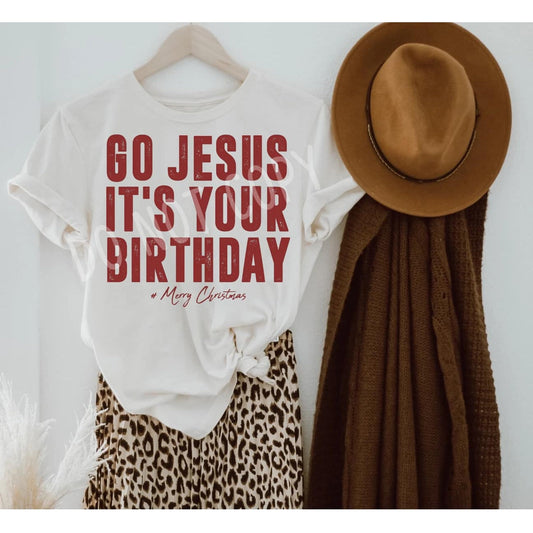 Go Jesus its your bday Graphic Tee