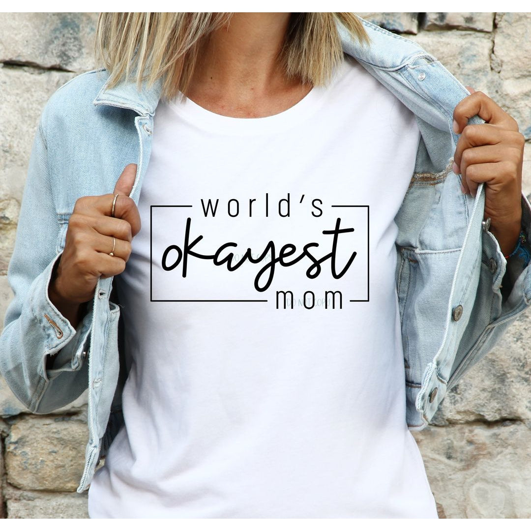 World's Okayest Mom tee