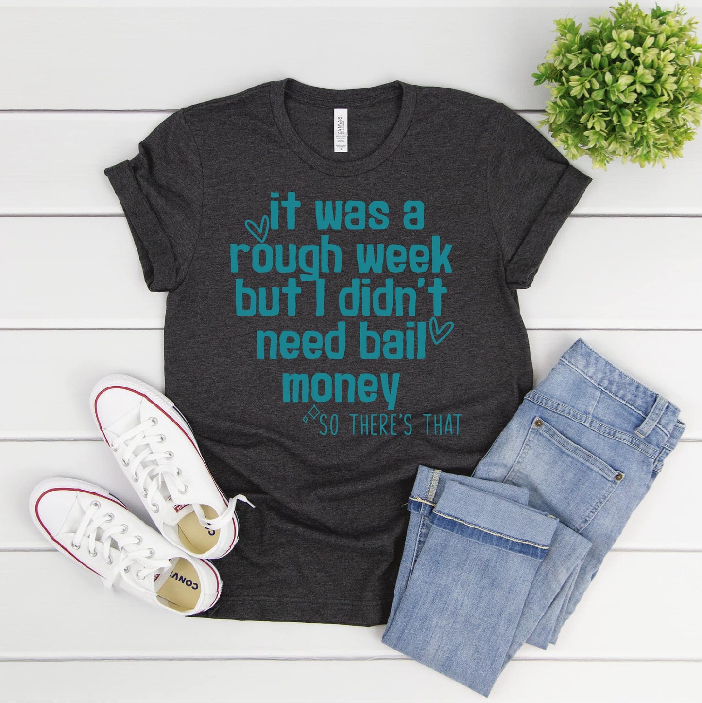 It Was A Rough Week  GRAPHIC TEE