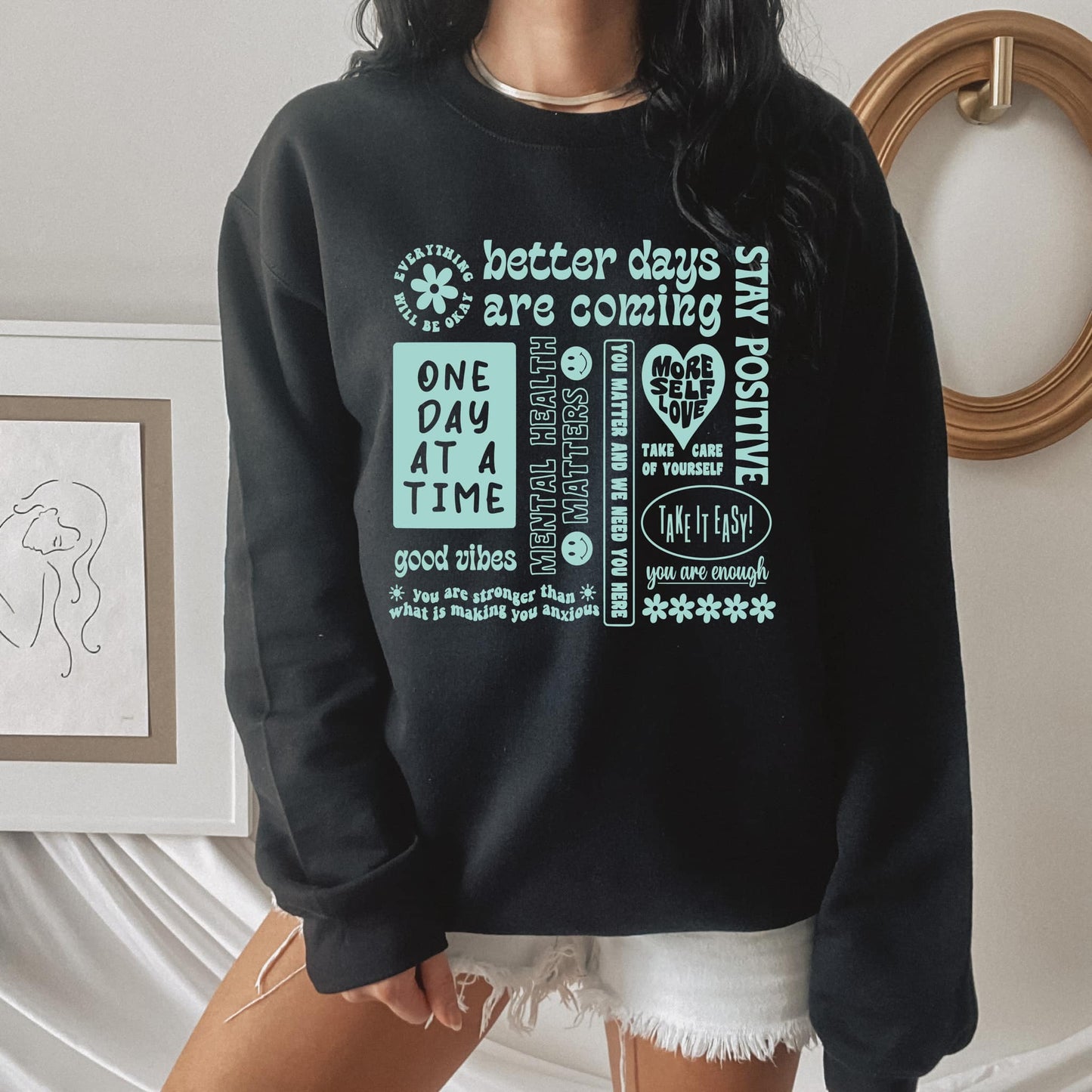 One Day At A Time Sweatshirt