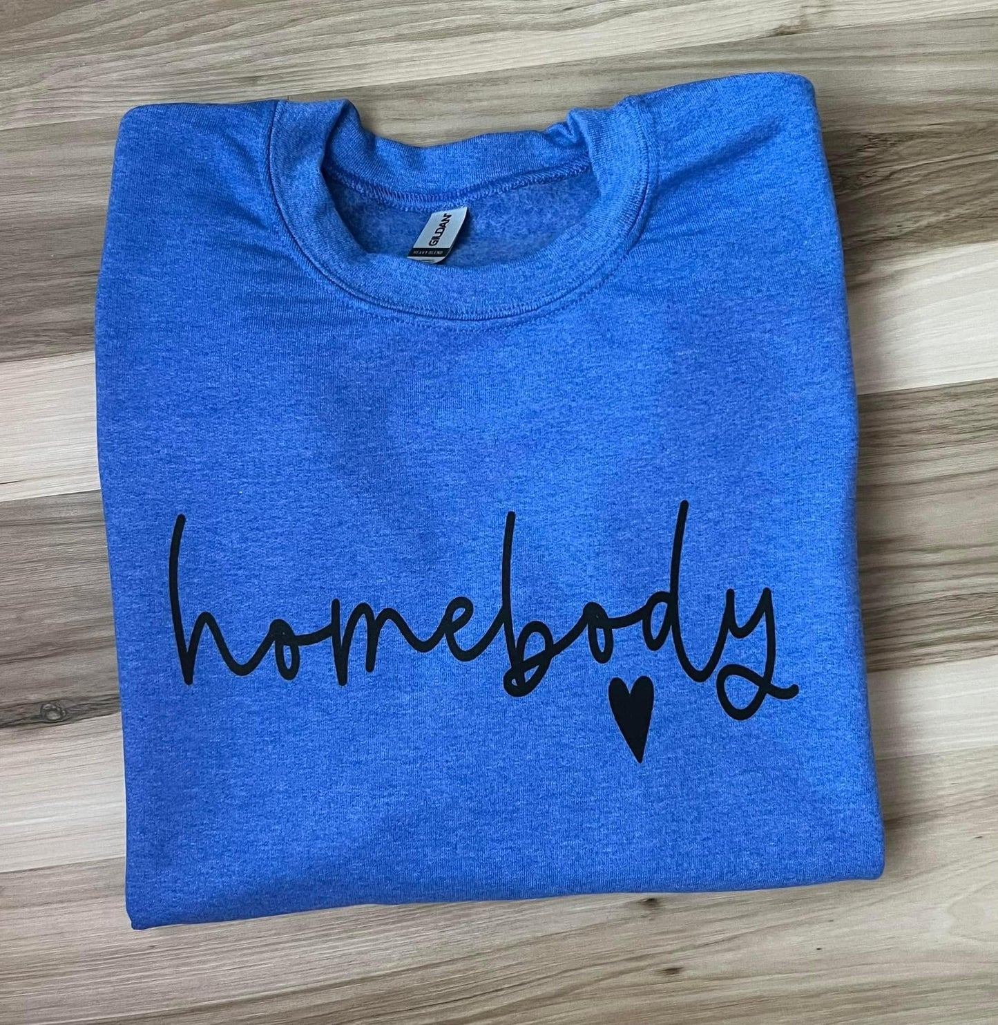 Homebody  Sweatshirt