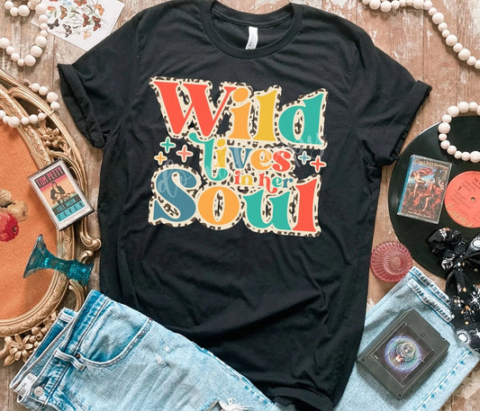 Wild lives in her Soul  Graphic Tee