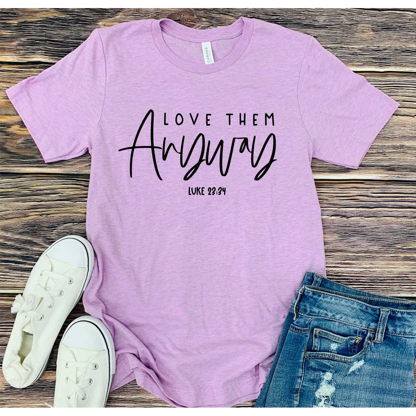 Love Them Anyway Graphic Tee