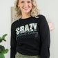 Garden Crazy Plant Lady Long Sleeve Tee