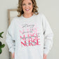 Nurses Are.... Crewneck