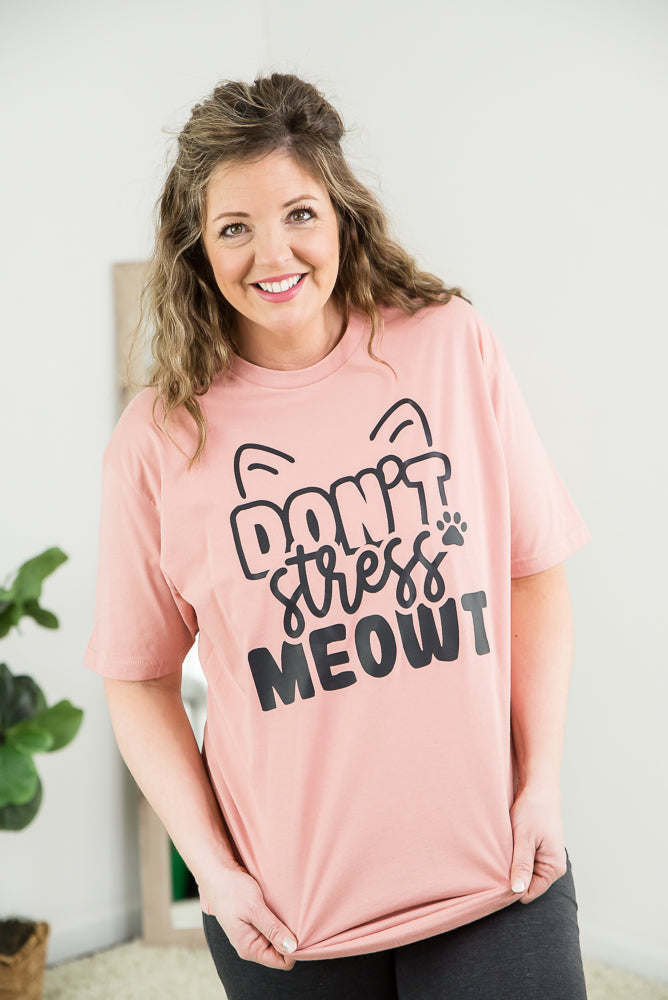 Don't Stress Meowt Tee