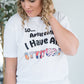 I Have an Attitude Graphic Tee