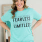 Become Fearless Become Limitless Tee