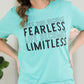 Become Fearless Become Limitless Tee