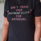 Don't Trade Your Authenticity Graphic Tee