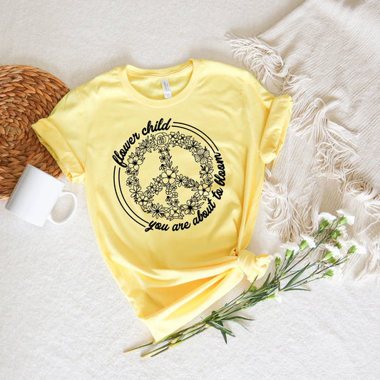 Flower child you are about to bloom Graphic tee