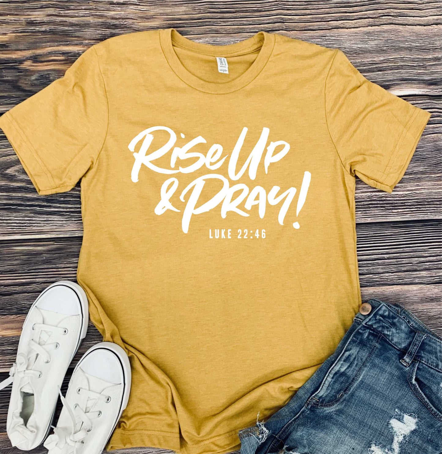 Rise Up & Pray! Luke 22:46 Graphic Tee