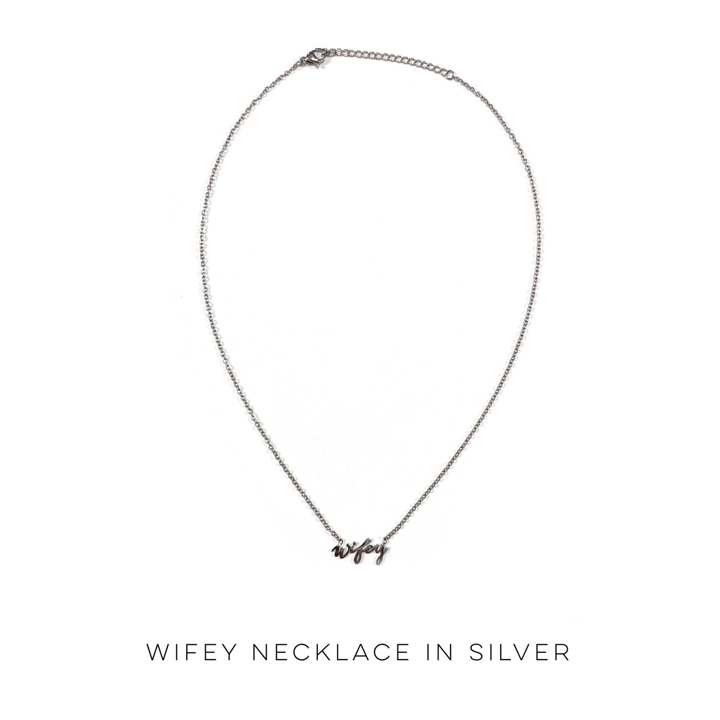 Wifey Necklace in Silver