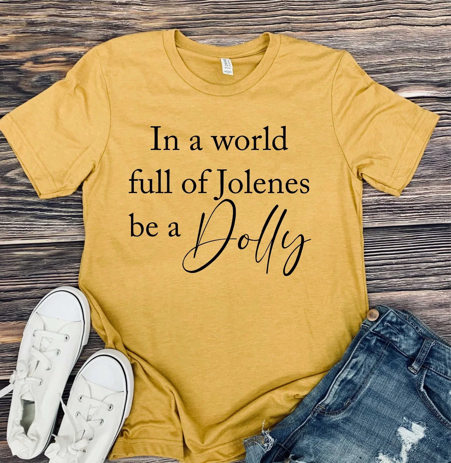 In a World of Jolenes Graphic Tee