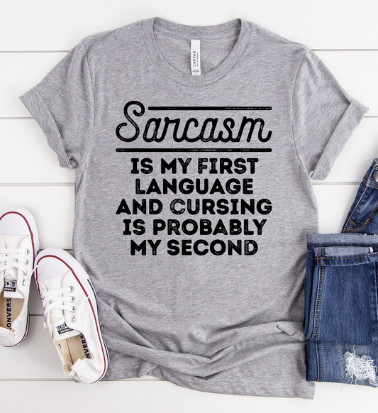 Sarcasm Is My First Language